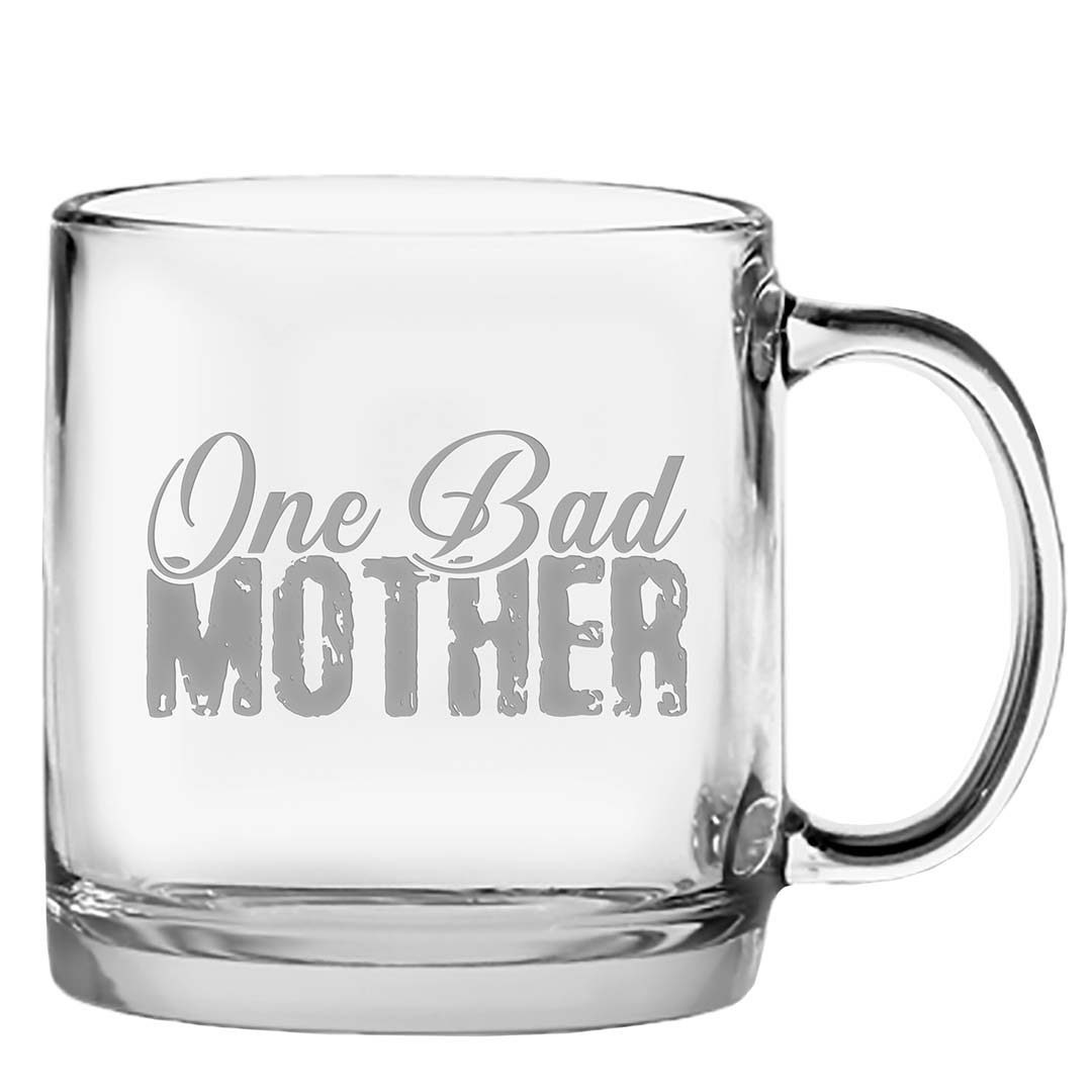 One Bad Mother Glasses - BenShot